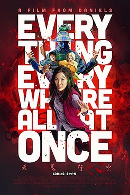 Poster for Everything Everywhere All at Once, directed by Daniel Kwan and Daniel Scheinert