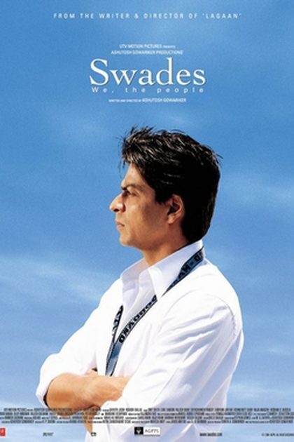 Poster for Swades, directed by Ashutosh Gowariker