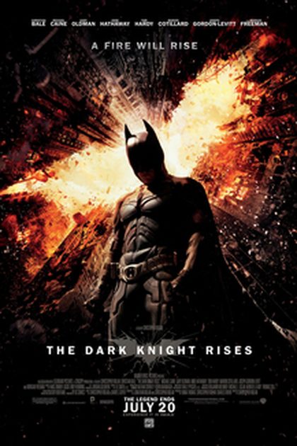 Poster for The Dark Knight Rises, directed by Christopher Nolan