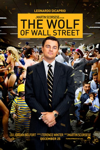 Poster for The Wolf of Wall Street, directed by Martin Scorsese