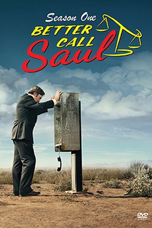 Poster for Better Call Saul, created by Vince Gilligan and Peter Gould